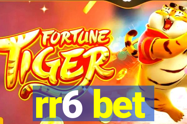 rr6 bet